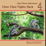 Chee Chee's Adventures 4 Carol Mitchell children's books