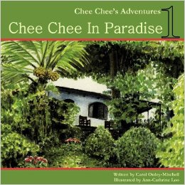 Chee Chee's Adventures 1 Carol Mitchell children's books